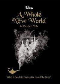 A Whole New World: A Twisted Tale cover
